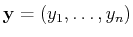 $ {\mathbf{{y}}}=(y_1,\ldots,y_n)$